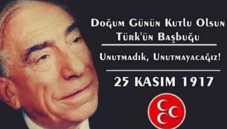 Başbuğ Alparslan Türkeş 102. doğum gününde anılıyor