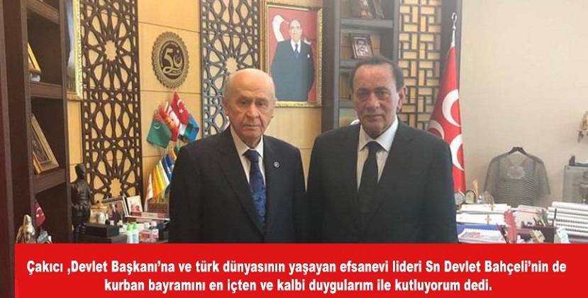 Çakıcı’dan Bayram Mesajı; Türkiye düşmanlarına göz dağı…