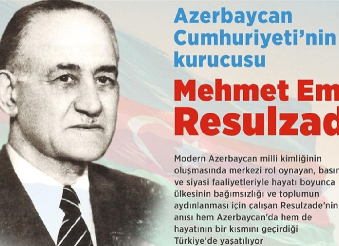 Azerbaycan Cumhuriyeti’nin kurucusu Mehmet Emin Resulzade’nin vefatının 66. yılında anılıyor
