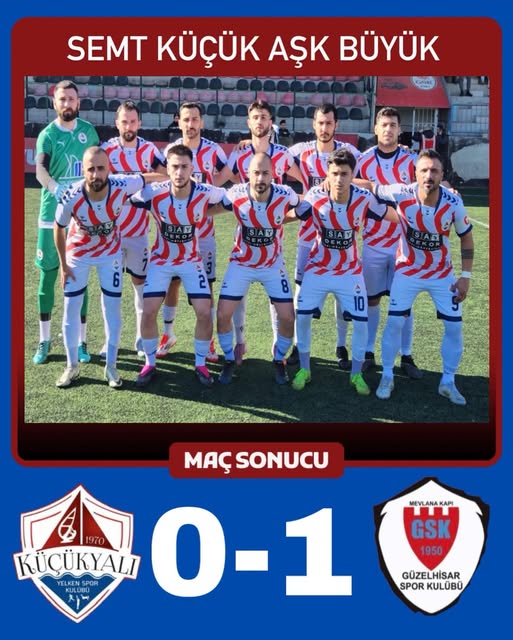 Küçükyalı Yelken Spor 0-1 Mevlanakapı Güzelhisar Spor Teşekkürler Küçükyalı!