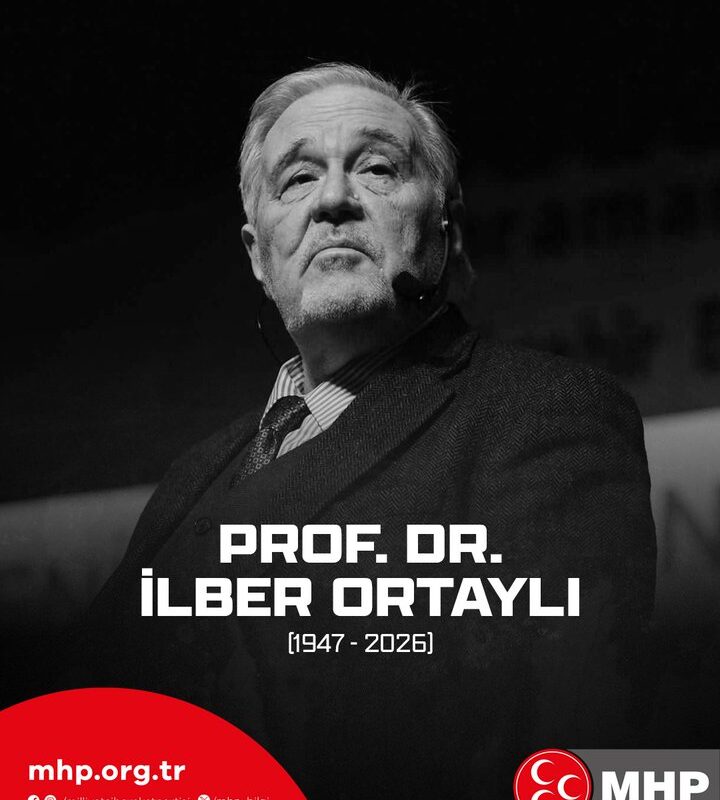 MHP’den İlber Ortaylı İçin Taziye Mesajı