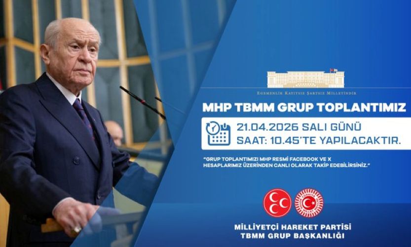 MHP Grup Toplantısı ve Devlet Bahçeli’nin Beklenen Mesajları