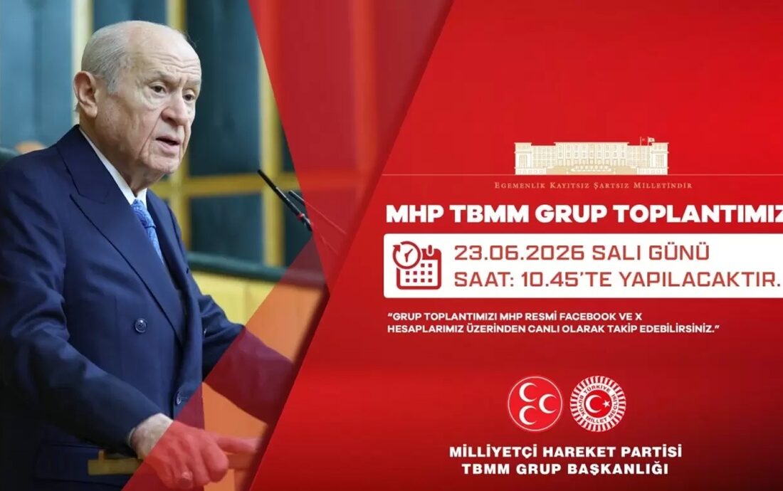 MHP Lideri Devlet Bahçeli’nin Grup Toplantısı Mesajları