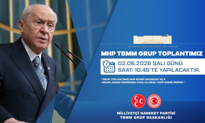 Milliyetçi Hareket Partisi TBMM Grup Toplantısı