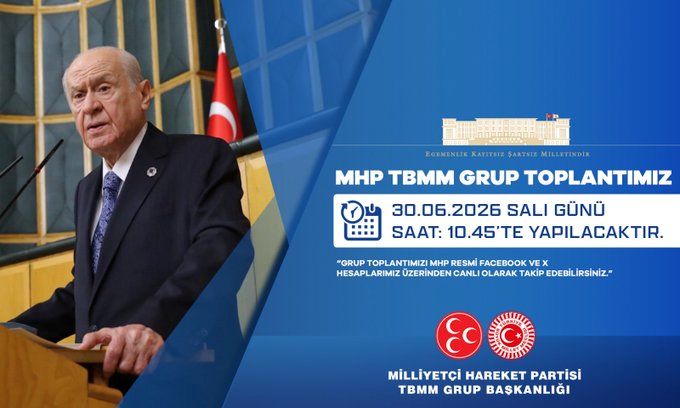 MHP Lideri Devlet Bahçeli’nin Grup Toplantısı Mesajları