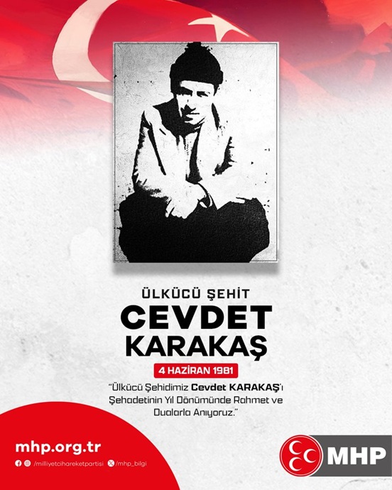 MHP’den Ülkücü Şehit Cevdet Karakaş İçin Anma Mesajı
