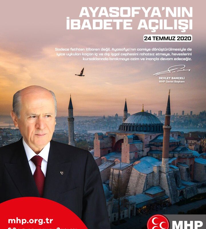 Milliyetçi Hareket Partisi’nden Ayasofya Mesajı
