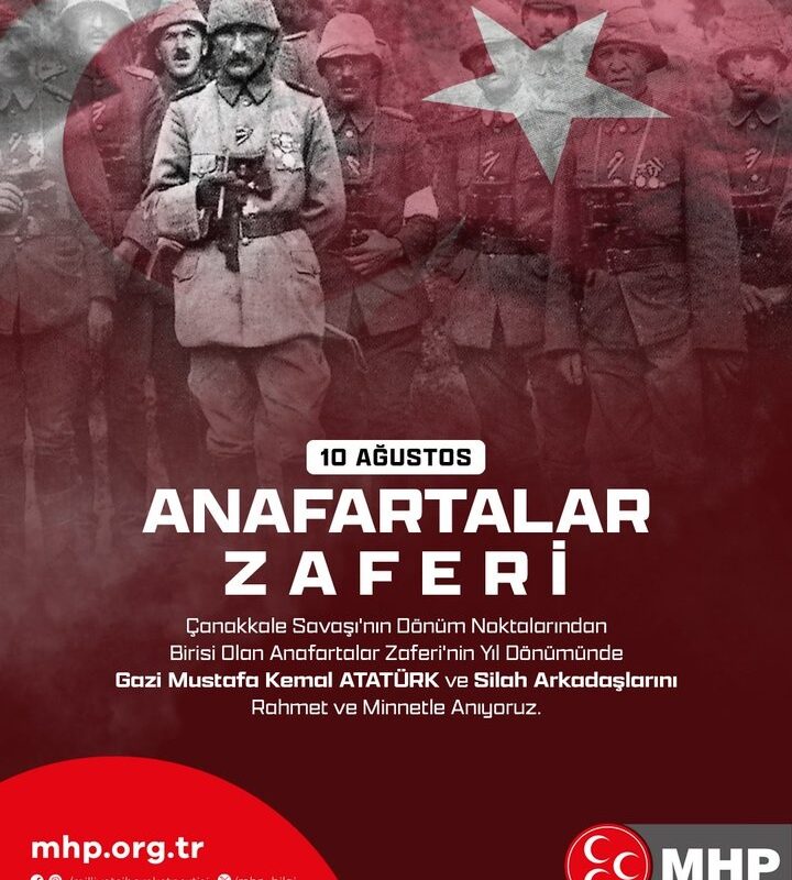 MHP’den Anafartalar Zaferi Mesajı