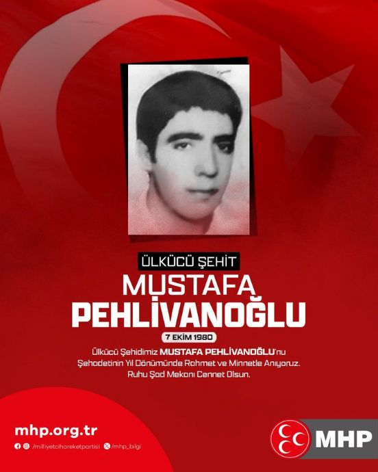 MHP’den Ülkücü Şehit Mustafa Pehlivanoğlu İçin Anma Mesajı